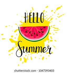 Inscription Hello summer and watermelon slice, vector illustration