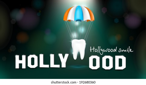 The Inscription Hollywood . Tooth Descends By Parachute. The Glow Of Spotlights On A Green Background. Hollywood Smile. Vector