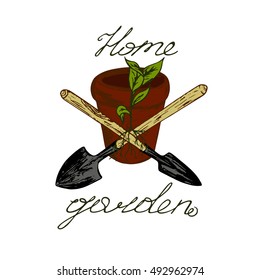 inscription home garden, the plants sprout from the roots, two shovels, clay plant pots
