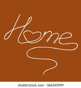 Inscription Home on color background. Free hand drawn. Vector illustration.