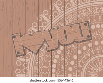 inscription "i love you" on wooden background