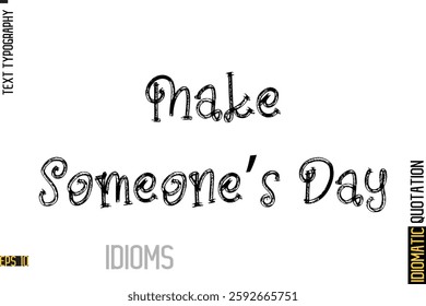 Inscription Idiom Saying Text Lettering