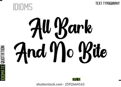 Inscription Idiomatic Expression Typography Lettering- 