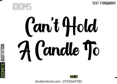 Inscription Idiomatic Expression Typography Lettering- 