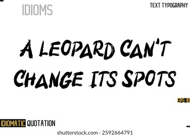 Inscription Idiomatic Expression Typography Lettering- 