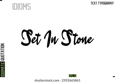 Inscription Idiomatic Expression Typography Lettering- 