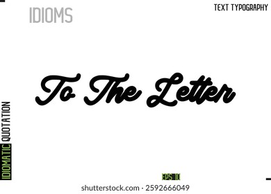 Inscription Idiomatic Expression Typography Lettering- 