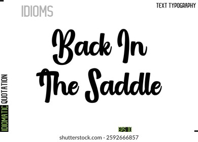 Inscription Idiomatic Expression Typography Lettering- 