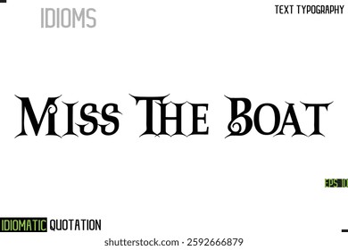 Inscription Idiomatic Expression Typography Lettering- 
