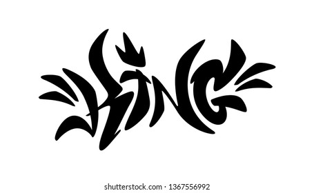 Inscription King in graffiti style Vector illustration
