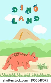 The inscription land dino on the banner with a dinosaur. For children, a bright triceratops