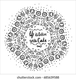 Inscription: Life is better with cake.