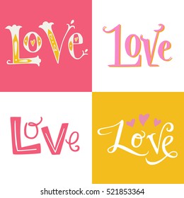 Inscription Love. Hand lettering. Handdrawn sign for save the date card, wedding invitation, valentine card or other romantic design. Unique typography isolared on background.