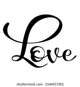 The inscription of LOVE is handwritten with curls, calligraphy, black, ink. Mother's Day, Family Day, Lovers' Day. declaration of love. Vector