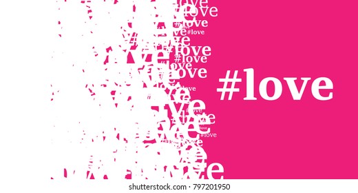 inscription Love with hashtag on  pink background. Seamless pattern