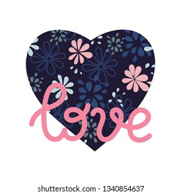 The Inscription Love. Heart, painted with flowers. Vector illustration