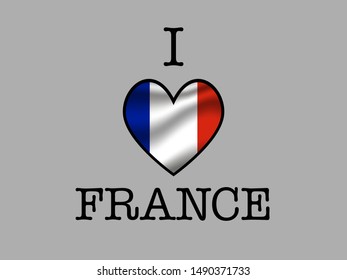 Inscription I LOVE with  simply and beauty heart inside national National flag of French Republic know as France . original colors and proportion. Simply vector illustration, from countries flag set.