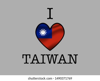 Inscription I LOVE with  simply and beauty heart inside national Beautiful national flag of Republic of China, Know as Taiwan original colors and proportion. Simply vector illustration eps10, from cou