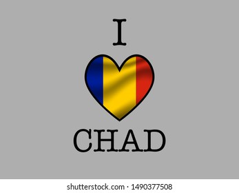 Inscription I LOVE with  simply and beauty heart inside National flag of National flag of Republic of Chad. original colors and proportion. Simply vector illustration eps10, from countries flag set.