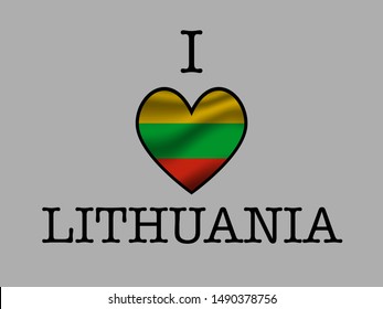 Inscription I LOVE with  simply and beauty heart inside National flag of National flag of Republic of Lithuania. original colors and proportion. Simply vector illustration, from countries flag set.