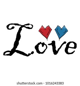 Inscription Love with two hearts. Gift card with blue and red heart. Triangular hearts for Valentine's Day. Vector illustration.