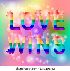 The inscription Love wins on Abstract rainbow background, soft blur, bokeh, square