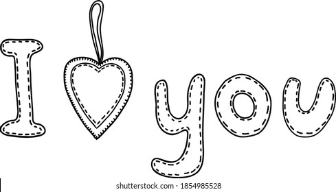 The inscription I love you from stitches. Contour vector illustration. Doodle, cartoon style. Coloring book, outline. Blank, element, label for a Valentine's day greeting card