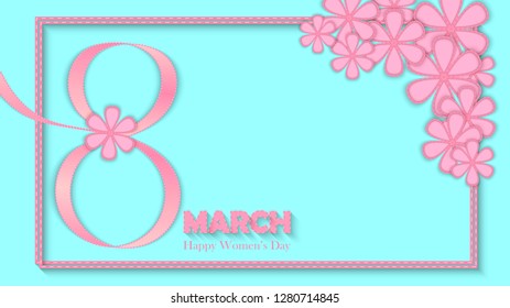 The inscription March 8 from ribbon on blue background with flowers and 3d frame. International Women's Day greeting card, invitation, brochure, poster, background or banner. Vector illustration.