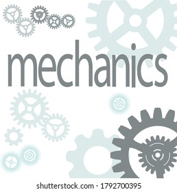 
the inscription mechanic on the background of various gears vector illustration