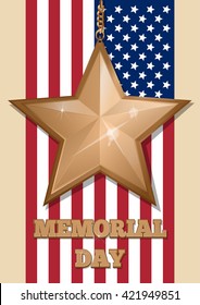 Inscription - Memorial Day and golden star on the US flag background. Memorial Day card. Vector illustration