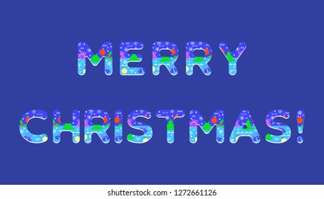 Inscription Merry Christmas decorated with Christmas symbols. Festive background.
