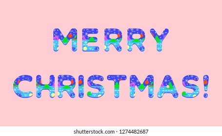 Inscription Merry Christmas decorated with Christmas symbols. Festive background.
