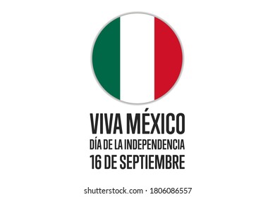 Inscription Mexico Independence Day and Long live Mexico in Spanish. September 16. Holiday concept. Template for background, banner, card, poster with text inscription. Vector EPS10 illustration