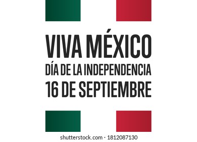 Inscription Mexico Independence Day and Long live Mexico in Spanish. September 16. Holiday concept. Template for background, banner, card, poster with text inscription. Vector EPS10 illustration