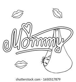 The inscription mom, hand-drawn and baby in a sling. Line art. Design element for greeting card. Mothers Day. Vector isolated clipart.