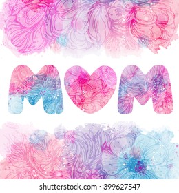 inscription mom pink purple bouquet of flowers on watercolor background, vector illustration