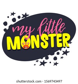 the inscription my little monster and the image of a cute monster