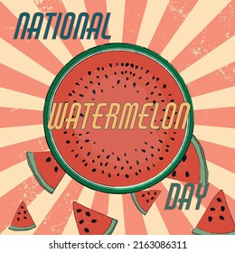 the inscription national watermelon day and pieces of watermelon on a vintage striped background. vector illustration.