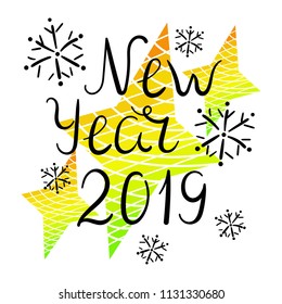 The inscription "New year 2019", four-pointed stars . Snowflakes. Vector.