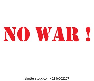 The inscription "No war". Vector illustration.