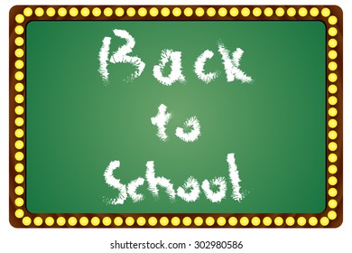 Inscription on a green blackboard "Back to School"