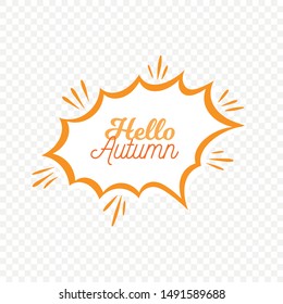 The inscription on the isolated background "Hello Autumn