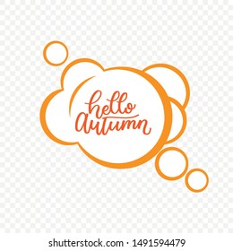 The inscription on the isolated background "Hello Autumn"