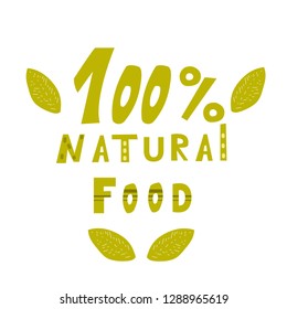 
inscription one hundred percent natural food