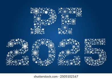 Inscription PF 2025 from white snowflakes on blue background - vector illustration