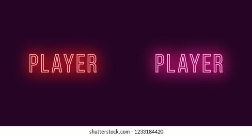 Inscription of Player in neon style. Vector illustration, glowing Text of Player in red and pink color. Isolated graphic element, icon and symbol on the dark background for design