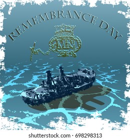 Inscription Remembrance Day, emblem of Royal Merchant Navy, image of sea bottom and sunken cargo ship lying on it under water