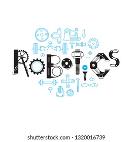 Inscription Robotics of the details and gears. Vector illustration.