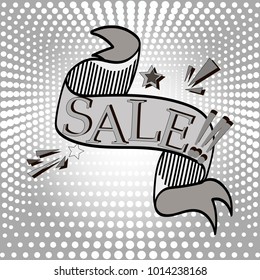 An inscription of a sale on a pop art background. Gray shades of vector illustration