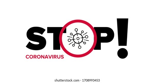 An inscription, a sign that indicates the coronavirus is stopping. Manage to stop the coronovirus from a global epidemic. Quarantine. Covid-19. Dangerous virus all over the world. Stay home save life 